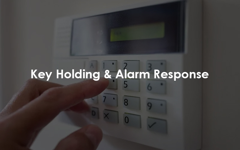 key holding and alarm response